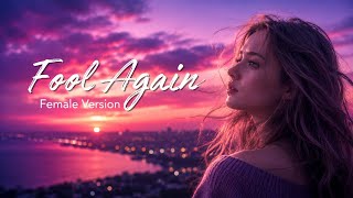 Download lagu Fool Again - Westlife (Female Version) | Emotional Female Cover That Hurts So Good mp3