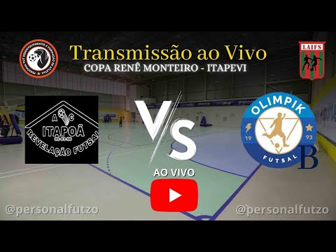 COPA RENÊ MONTEIRO - ITAPEVI - ITAPOÃ/REELAÇÃO X OLIMPIK B