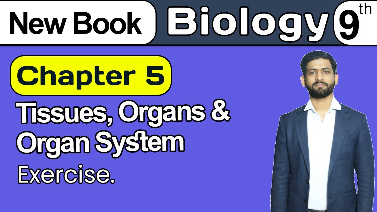 9th Class Biology Chapter 5 | Exercise | Class 9th Biology New Book 2025