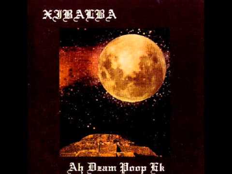 Xibalba - Ah Dzam Poop Ek (FULL ALBUM)