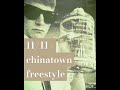 11/11 - Chinatown freestyle