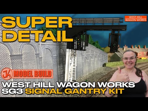 Adding Great Signalling to Your Model Railway - West Hill Wagon Works Signal Gantry SG-3 Kit