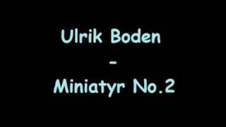 Ulrik Boden - Miniatyr No.2