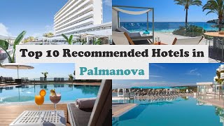 Top 10 Recommended Hotels In Palmanova | Luxury Hotels In Palmanova