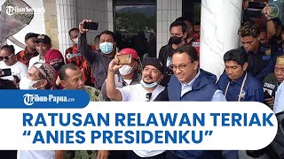 Menyambut Kedatangan Anies Baswedan di Jayapura, Ratusan Relawan Teriak: Anies Presidenku