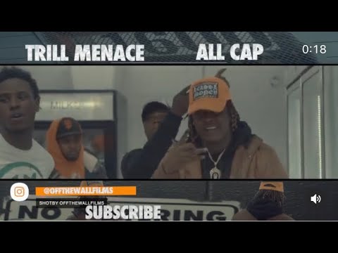 Trill Menace - All CAP | Official Music Video | 2022