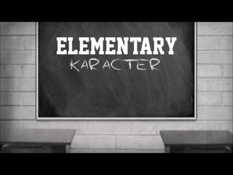 KARACTER - Elementary [1 a.m.]