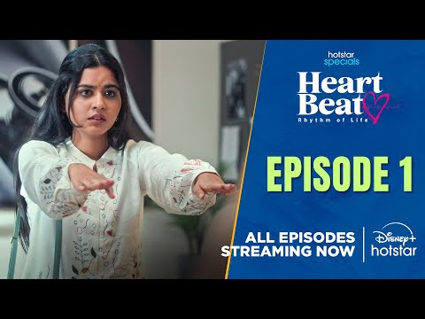 Heart Beat | Telugu | Full Episode 1 | Streaming Now | Disney Plus Hotstar Telugu