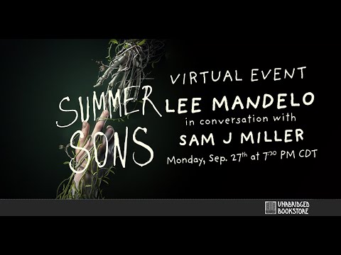 Summer Sons Virtual Event - Lee Mandelo & Sam J Miller at Unabridged Bookstore