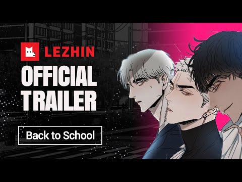 Back to School | BL Webtoon Trailer - Lezhin Comics
