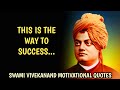 Life Changing Thoughts Of Swami Vivekananda Swami Vivekananda Quotes