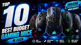 Top 10 Best Budget Gaming Mice in 2026 (High Performance Under Budget!) 🔥