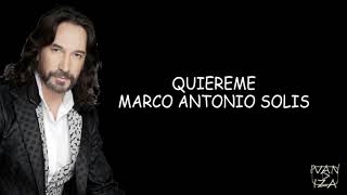 QUIEREME (MARCO ANTONIO SOLIS)