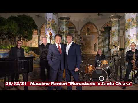 25/12/21 - Massimo Ranieri "Munasterio 'e Santa Chiara" (audio)