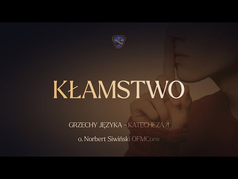Grzechy języka - Kłamstwo (4)