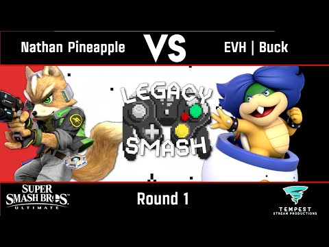 Nathan Pineapple (Fox) vs EVH | Buck (Bowser Jr.) - Round 1 - Legacy Smash #21