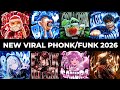 NEW VIRAL FUNK PHONK 2026 BRAZILIAN PHONK PHONK MUSIC 2026