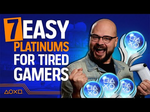 7 Easy Platinum Trophies For Tired Gamers