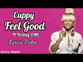 Cuppy - Feel Good (Lyrics Video) ft Fireboy DML