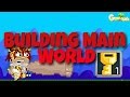 Growtopia | Building Main World Growtopia | Building Main World