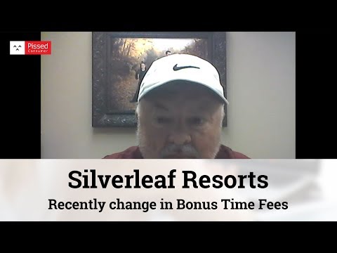 Silverleaf Resorts - Recently change in Bonus Time Fees