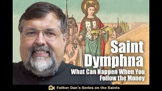 Who Was St. Dymphna?