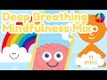 Deep Breathing Mindfulness Mix