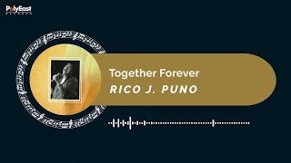 Rico J Puno - Together Forever (Official Music Visualizer)