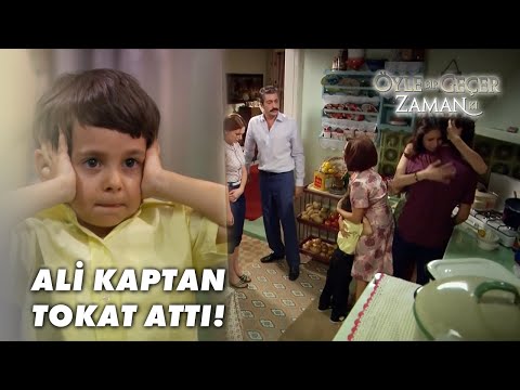 Ali Kaptan, Oğluna Tokat Atıyor! - Öyle Bir Geçer Zaman Ki Özel Klip