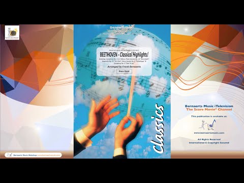 BEETHOVEN - CLASSICAL HIGHLIGHTS! - Ludwig van Beethoven, arr. Frank Bernaerts - Brass Band Version