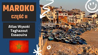 👉 MAROKO 2021 cz. 2 🇲🇦 - Imlil, Taghazout i Essaouira