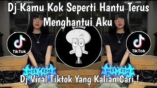Download lagu DJ KAMU KOK SEPERTI HANTU TERUS MENGHANTUI AKU | DJ KETERLALUAN VIRAL TIKTOK TERBARU 2025 ! mp3