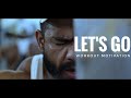 LETS GO | WORKOUT MOTIVATION | SIDDHANT JAISWAL
