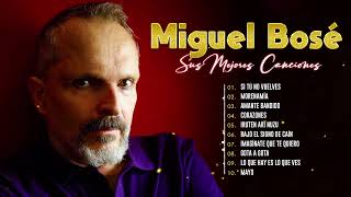 Miguel Bosé Greatest Hits Full Abum 💖 Best Hits Songs Of Miguel Bosé 2022 💖