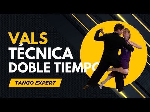 Tango Vals - técnica y doble tiempo
