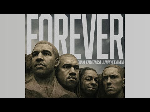 Forever (UltiMix) · Drake, Ye, Wayne, Em, Meek, Royce, MIKE DEAN, Kidd, Cerrone, Kardinal & R. City