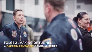Die Fantastischen Vier - Captain Fantastic Series - FOLGE 2: Making Of Tunnel