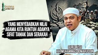 Download lagu Jangan Sampai Ada Sifat Tamak Dan Serakah  Dalam Hidup Kita - (Guru Busu) KH. Muhammad Qomaruddin mp3