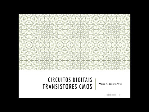 Aula 8 - Circuitos Digitais - Extra (Transistores CMOS)