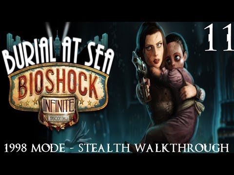 Bioshock Infinite - Burial At Sea Episode 2 - 1998 Mode (Stealth) Part 11 | CenterStrain01