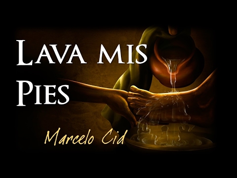 LAVA MIS PIES - Marcelo Cid