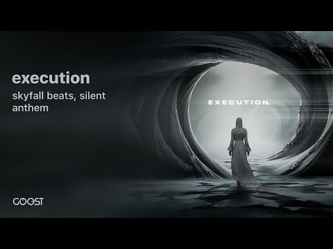 skyfall beats, silent anthem - execution  (Official Audio)