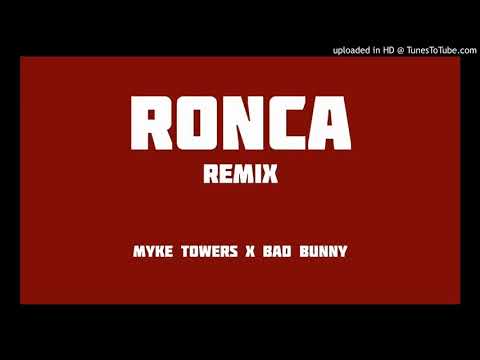 bad bunny ronca remix ft myke towers audio oficial