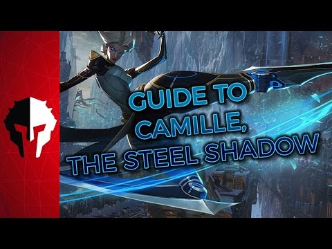 Camille Guide: Slice and Dice With Camille in League of Legends - PVP Live - LoL Guide