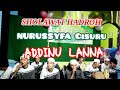 SHOLAWAT HADROH ADDINU LANNA NURUSSYFA CISURU