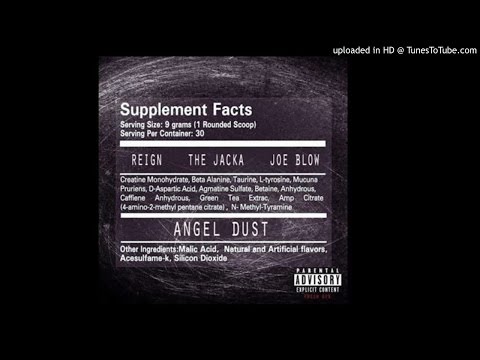 Jacka (@theJacka) featuring Joe Blow, and Reign - “Angel Dust” (Produced by Rob Lo)