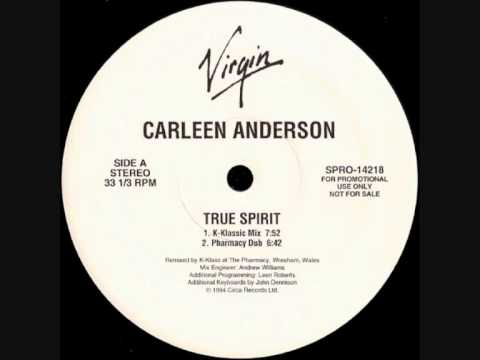 Carleen Anderson  - True Spirit - K-Klassic Mix