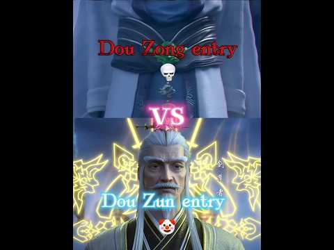 Dou Zun entry vs God Dou Zong entry 🔥 |battle through the heavens| #btth#donghua#btthseason5