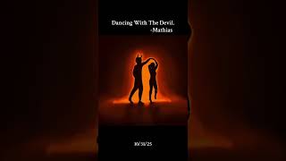 Dancing With The Devil. - Mathias … releasing October 31st.. Lovemetillimgone🖤 #music #art #love