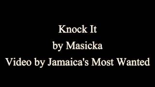 Knock it - Masicka (2017)  (Lyrics)